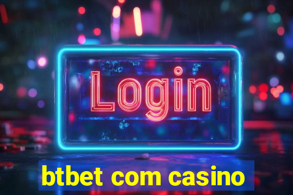 btbet com casino